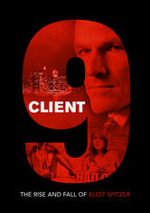 Client 9: The Rise and Fall of Eliot Spitzer
