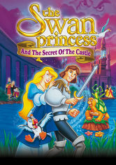 The Swan Princess and the Secret of the Castle
