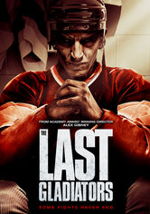The Last Gladiators