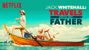 Jack Whitehall: Travels with My Father