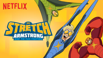 Stretch Armstrong & the Flex Fighters