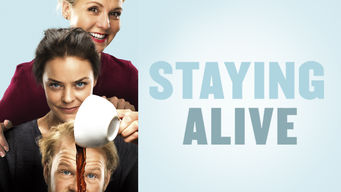Staying Alive