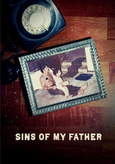 Sins of My Father Sins of My Father på Netflix