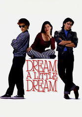 Dream a Little Dream Se Dream a Little Dream på Netflix