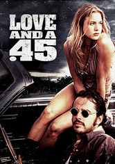 Love and a .45 Love and a .45 på Netflix