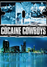 Cocaine Cowboys Cocaine Cowboys på Netflix