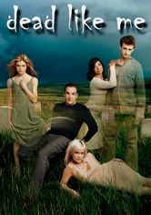 Dead Like Me Se Dead Like Me på Netflix