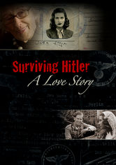 Surviving Hitler: A Love Story Se Surviving Hitler: A Love Story på Netflix