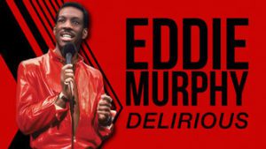 Eddie Murphy: Delirious