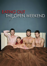 Eating Out: The Open Weekend Se Eating Out: The Open Weekend på Netflix