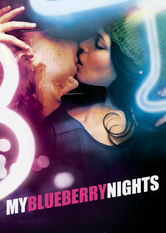 My Blueberry Nights My Blueberry Nights på Netflix