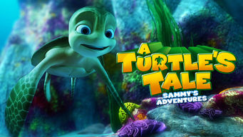 A Turtle’s Tale: Sammy’s Adventures A Turtle’s Tale: Sammy’s Adventures på Netflix