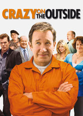 Crazy on the Outside Se Crazy on the Outside på Netflix