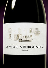 A Year in Burgundy A Year in Burgundy på Netflix