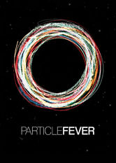 Particle Fever Particle Fever på Netflix