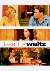 Take This Waltz Take This Waltz på Netflix