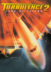 Turbulence 2: Fear of Flying Turbulence 2: Fear of Flying på Netflix