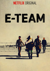 E-Team Se E-Team på Netflix