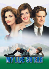 My Life So Far Se My Life So Far på Netflix