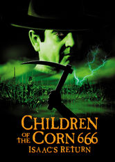 Children of the Corn 666: Isaac’s Return Children of the Corn 666: Isaac’s Return på Netflix
