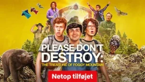 Please Don’t Destroy: The Treasure of Foggy Mountain