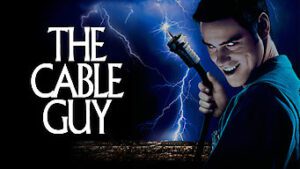The Cable Guy