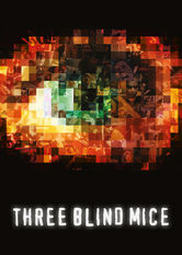 Three Blind Mice Three Blind Mice på Netflix