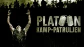 Se serien Platoon – kamp-patruljen på Netflix