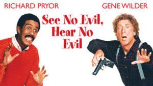 See No Evil, Hear No Evil