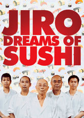 Jiro Dreams of Sushi Jiro Dreams of Sushi på Netflix