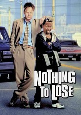 Nothing to Lose Nothing to Lose på Netflix