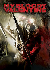 My Bloody Valentine Se My Bloody Valentine på Netflix