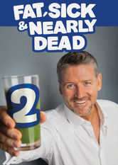 Fat, Sick & Nearly Dead 2 Se Fat, Sick & Nearly Dead 2 på Netflix