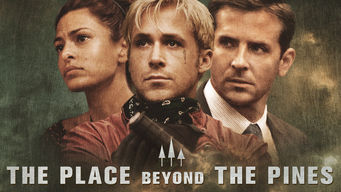 The Place Beyond the Pines The Place Beyond the Pines på Netflix