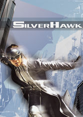 Silver Hawk Silver Hawk på Netflix