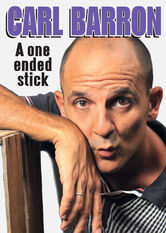 Carl Barron: A One Ended Stick Se Carl Barron: A One Ended Stick på Netflix