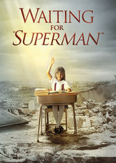 Waiting for “Superman” Waiting for “Superman” på Netflix