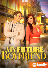 My Future Boyfriend My Future Boyfriend på Netflix