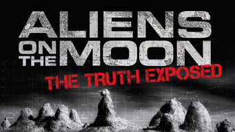 Aliens on the Moon: The Truth Exposed Se Aliens on the Moon: The Truth Exposed på Netflix