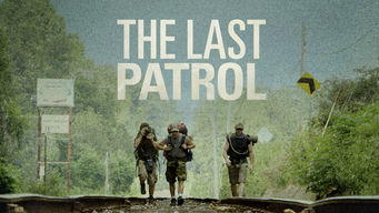 The Last Patrol Se The Last Patrol på Netflix