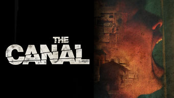 The Canal Se The Canal på Netflix