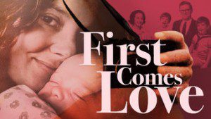 First Comes Love