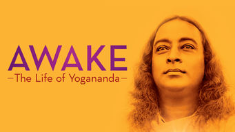 Awake: The Life of Yogananda Se Awake: The Life of Yogananda på Netflix