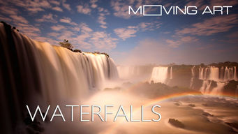Moving Art: Waterfalls Se Moving Art: Waterfalls på Netflix