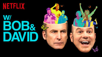 W/ Bob & David Se W/ Bob & David på Netflix