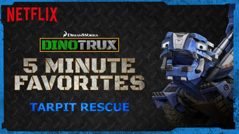 Dinotrux 5 Minute Favorite: Tarpit Rescue Se Dinotrux 5 Minute Favorite: Tarpit Rescue på Netflix