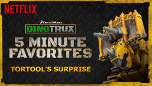 Dinotrux 5 Minute Favorite: Tortool’s Surprise