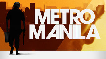 Metro Manila Se Metro Manila på Netflix