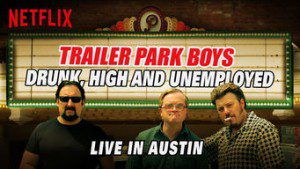 Trailer Park Boys: Drunk, High and Unemployed