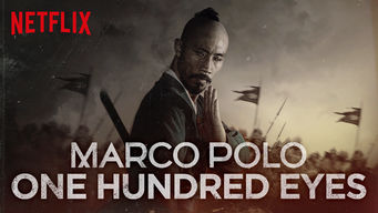 Marco Polo: One Hundred Eyes Marco Polo: One Hundred Eyes på Netflix
